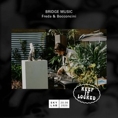 Bridge Music S01E03 (Skylab Radio) ft. Bocconcini & Freda