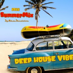 Deep House Vibes  (Summer Mix) 16 - Dj.Nikos Danelakis #Best of Vocal Deep House
