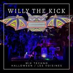 Willy The Kick - Mix Techno Halloween By Les Voisines [Free Download]