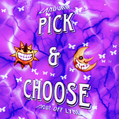 Pick & Choose (prod. Off Lyne)