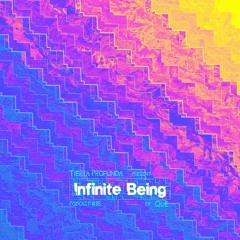 Podcast#18  Infinite Being hosted by Que.