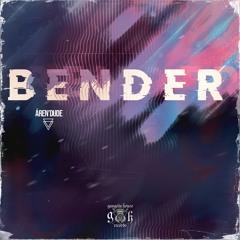 ÁREN'DUDE - Bender