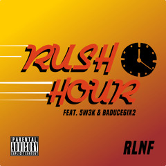Khss - Rush Hour (feat. 5WEK and BadUCE_6ix2)