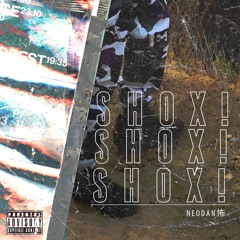 SHOX! ♦ PROD. DOLORE$ x MELMOWO