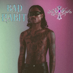 Bad Habit (Secryt Edit)