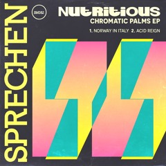 02 Nutritious - Acid Reign - Sprechen Records - master 2444