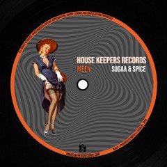 PREMIERE: MEEN - Sugaa [House Keepers Records]