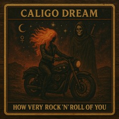How Very Rock and Roll of You