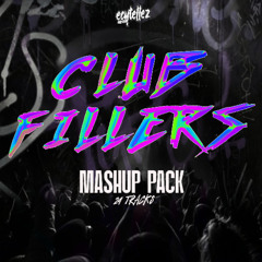 Club Fillers Mashup Pack [FREE DOWNLOAD]