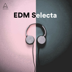 EDM Selecta