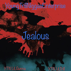Jealous(Feat. YTN LiLTrill)