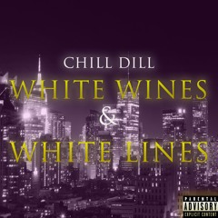 White Wines & White Lines