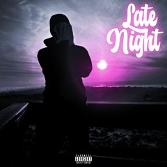 Lil G, PNK - LATE NIGHT