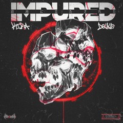 Devive & KIRA - Impured
