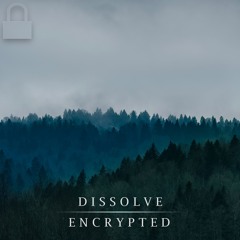 Dissolve