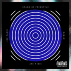 Stand Up Freestyle (Jae P Mix)