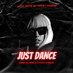 Lady Gaga ft. Colby O‘Donis - Just Dance (Chris El Greco & CH4YN Remix) *PITCHED DUE TO COPYRIGHT*