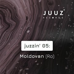 juzzin' 05 - Moldovan (Ro)