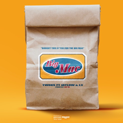 Big Mac ft. JAYLOW & L3(prod. JAY M)