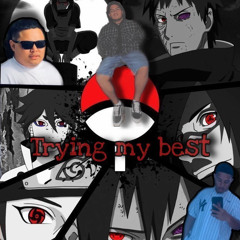 Tryin’ My Best