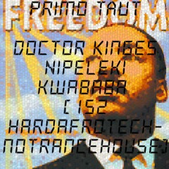 Primo Taut - Doctor Kinges Nipeleki Kwa Baba (152 Hard Afro Techno Trance House Remix)