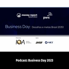 Podcast - Business Day 2023