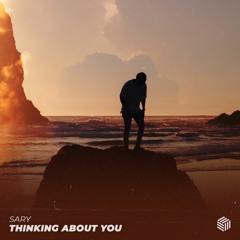 Sary - Thinking About You