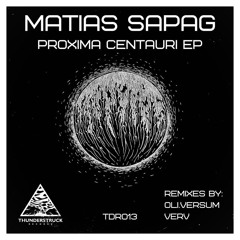 Proxima Centauri (Original Mix) - Matías Sapag [FREE DOWNLOAD]
