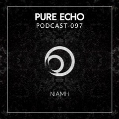 Pure Echo Podcast #097 – Niamh