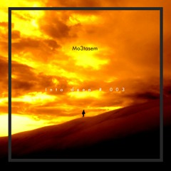 Mo3tasem - Into Deep #003 (Summer Mix 2021)