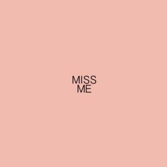 Miss Me (Remix)LUCKY3RD