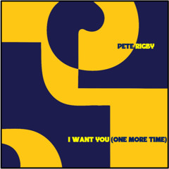 I Want You (One More Time)