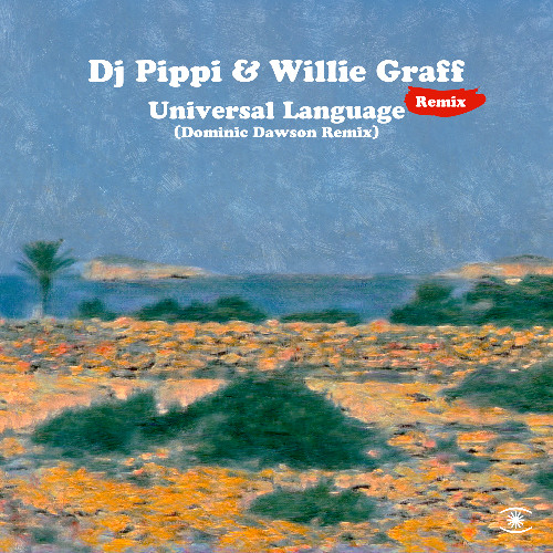 DJ Pippi & Willie Graff - Universal Language (Dominic Dawson Remix) - s0892