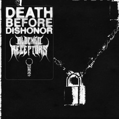 BLOCKED RECEPTORS - DEATH BEFORE DISHONOR EP
