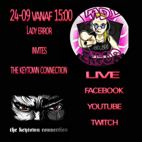 Lady Error Meets The Keytown Connection