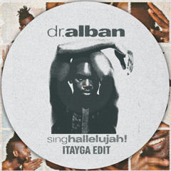 Dr.alban -sing hallelujah(ITAYGA Edit)
