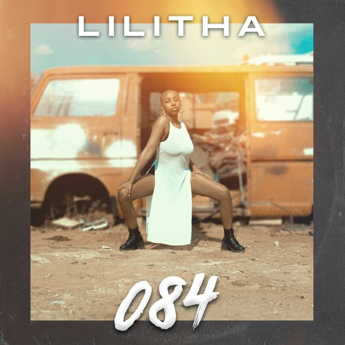 Stream Lilitha - 084 by Dadadam | Listen online for free on SoundCloud