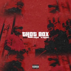 FOOLISH x YG Dreamz-THOT BOX (REMIX)