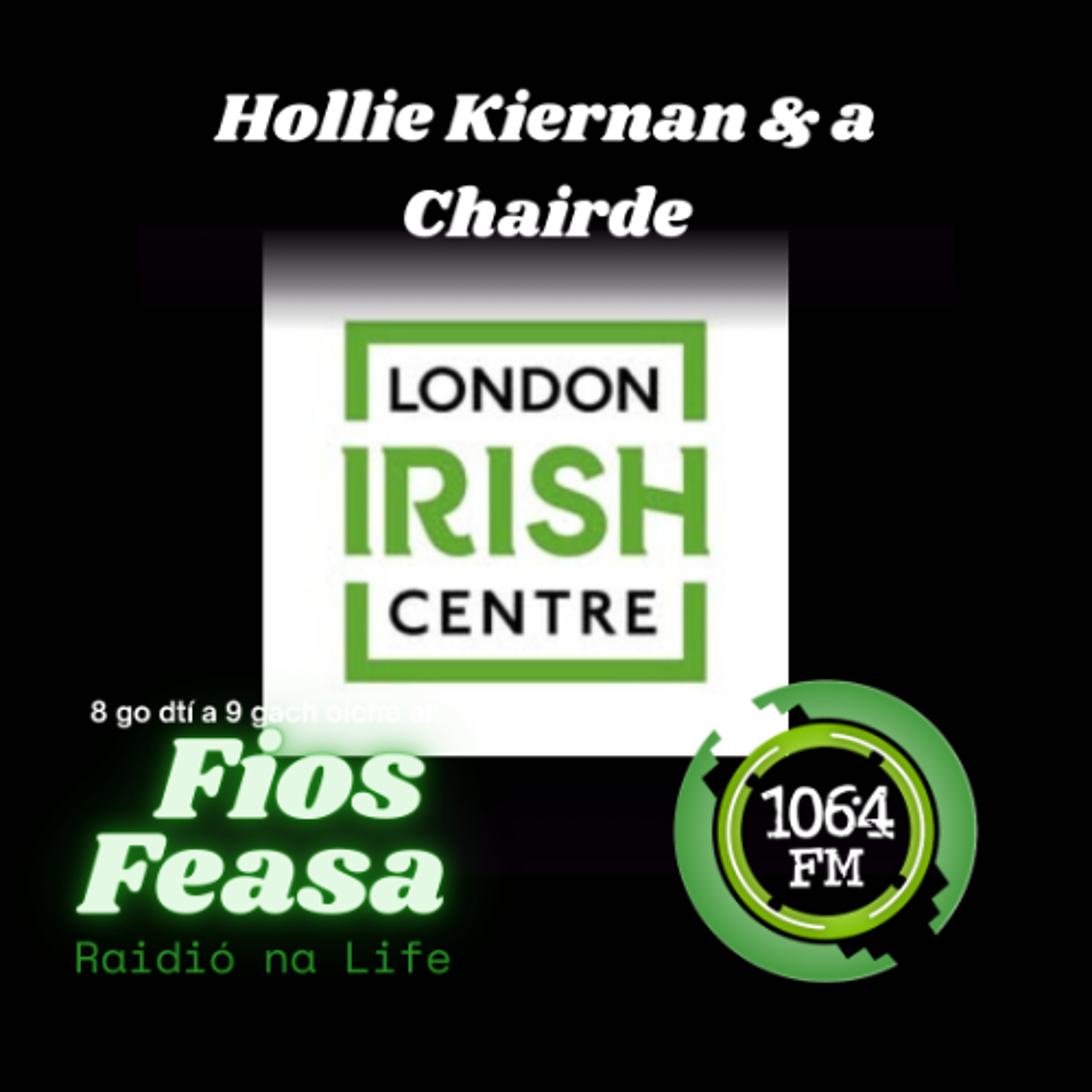 Hollie Kiernan ón London Irish Centre ag caint faoi Seachtain na Gaeilge episode artwork
