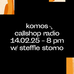 komos w/ Steffi Storno 14.02.25