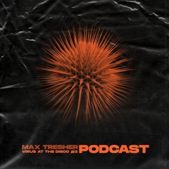 Max Tresher - Virus at The disco #2