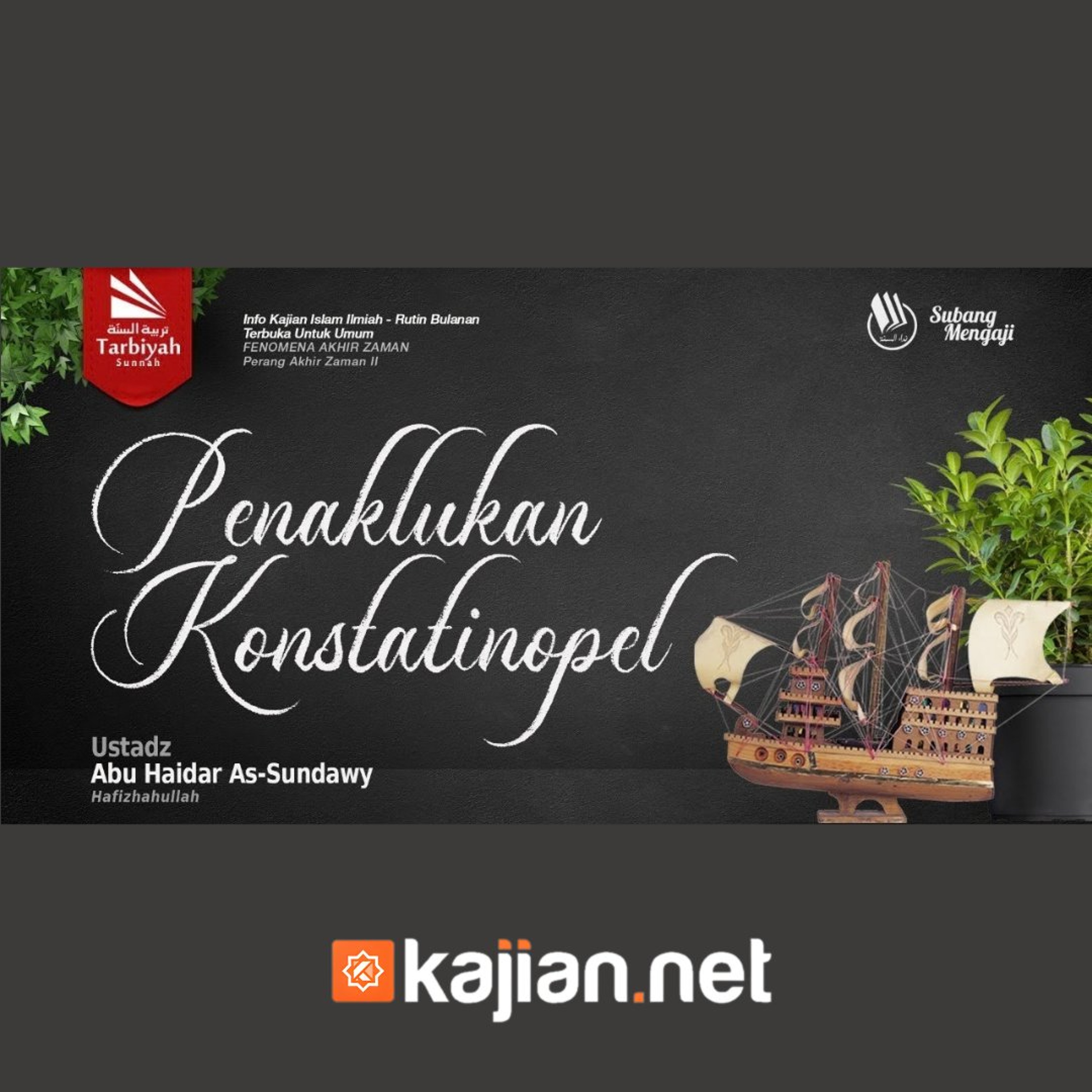 Penaklukan Konstantinopel (Fenomena Akhir Zaman)-1 - Ustadz Abu Haidar As-Sundawy حفظه الله episode artwork