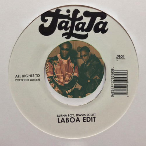 Burna Boy, Travis Scott - TaTaTa (LABOA Edit)