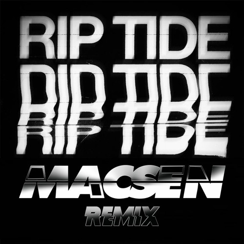 The Chainsmokers - Riptide (Macsen Remix)