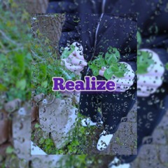 Realize (prod. Luke x alsbeatz )
