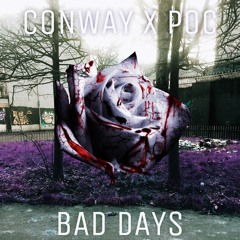 (248) Conway X P.O.C - Bad Days (prod. Haze) (Official Audio)