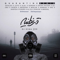 Quarantine (Dj Nima Zed Remix)