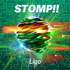 STOMP!! - Liqo