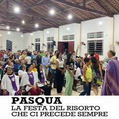 PASQUA LA FESTA DEL RISORTO CHE CI PRECEDE SEMPRE