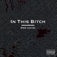 In This Bitch (Prod. by Ecg703)